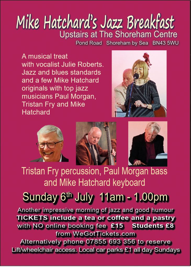 POSTER JAZZ BREAKFAST IN sHOREHAM 6 jULY 2025